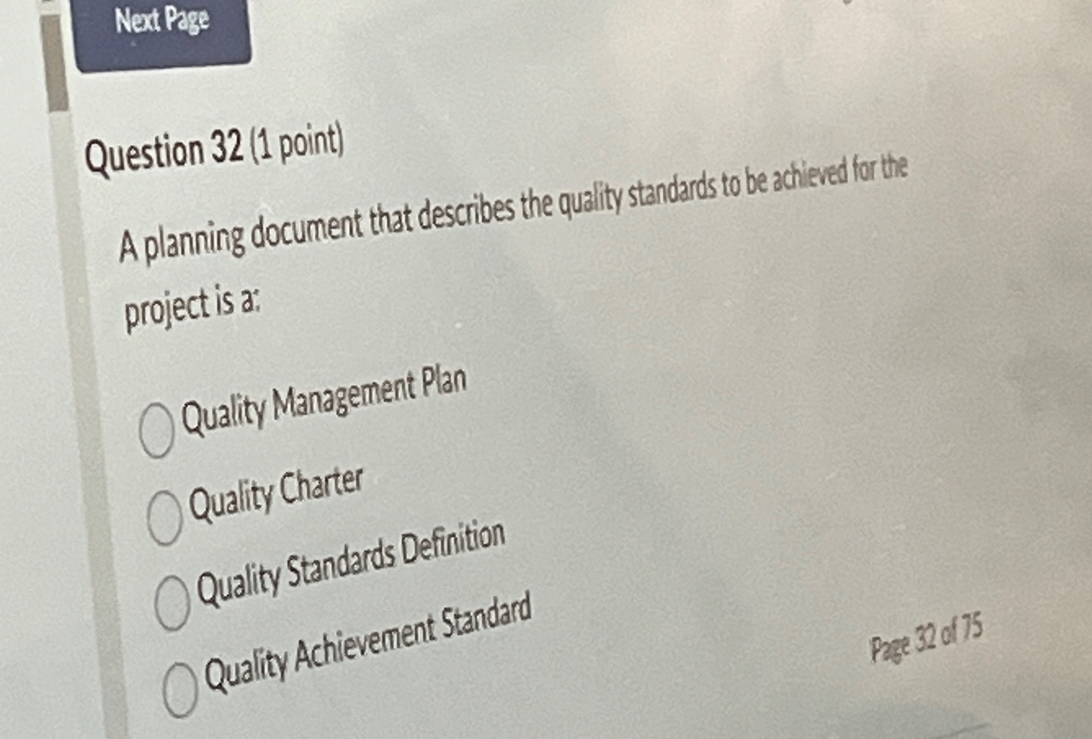  Next Page Question 32(1 point) A planning document that describes the