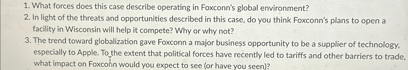  What forces does this case describe operating in Foxconn's global environment?