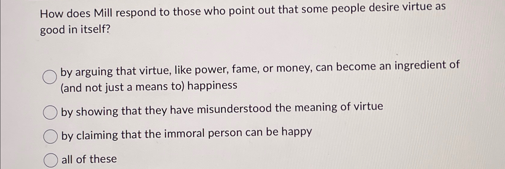  How does Mill respond to those who point out that some