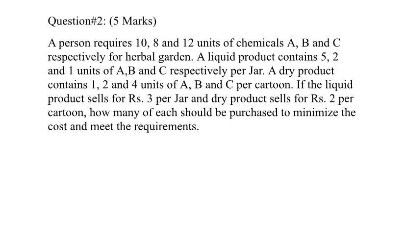 please solve this linear programming problem A person requires 10,8 and 12