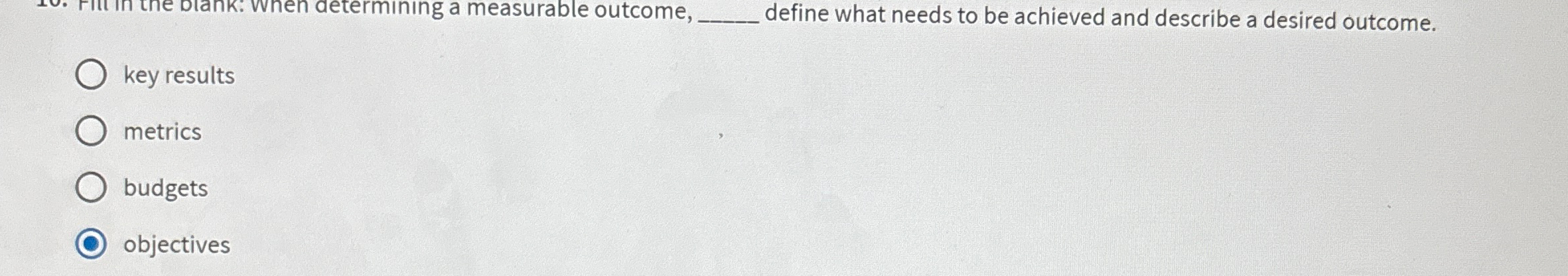  q, define what needs to be achieved and describe a desired