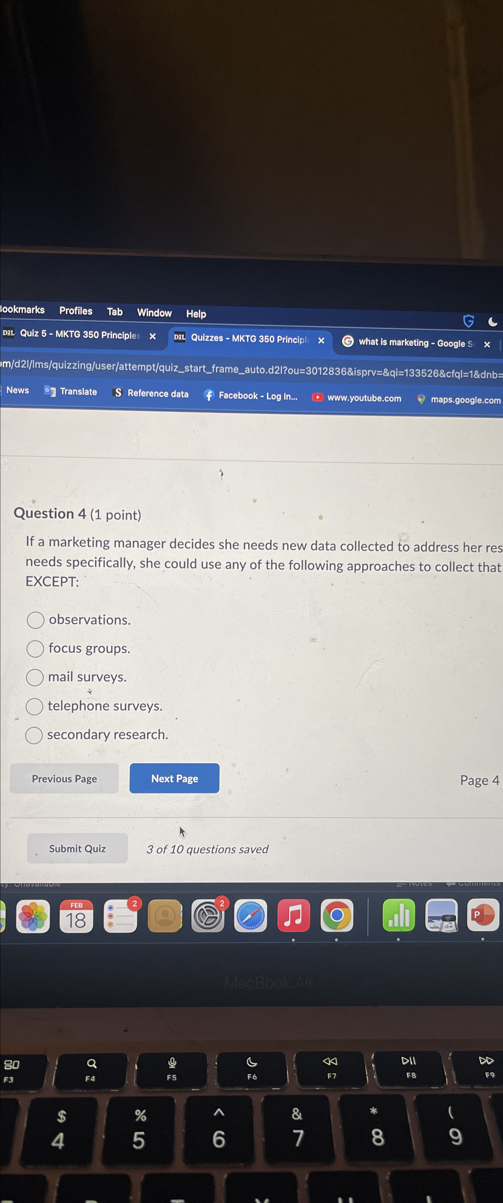  Question 4(1 point) If a marketing manager decides she needs new