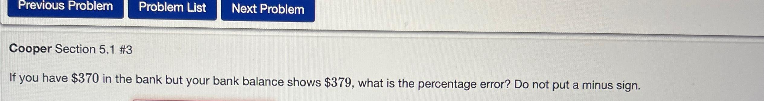  Cooper Section 5.1 #3 If you have $370 in the bank