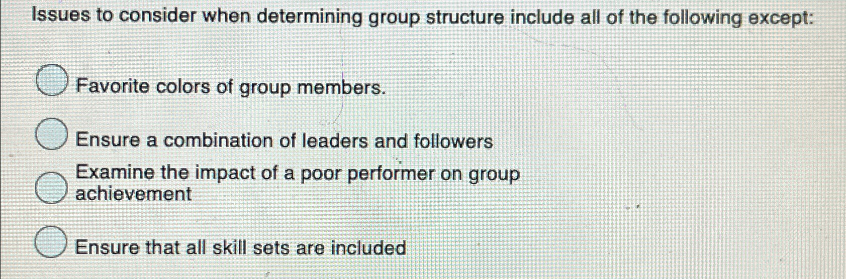  Issues to consider when determining group structure include all of the