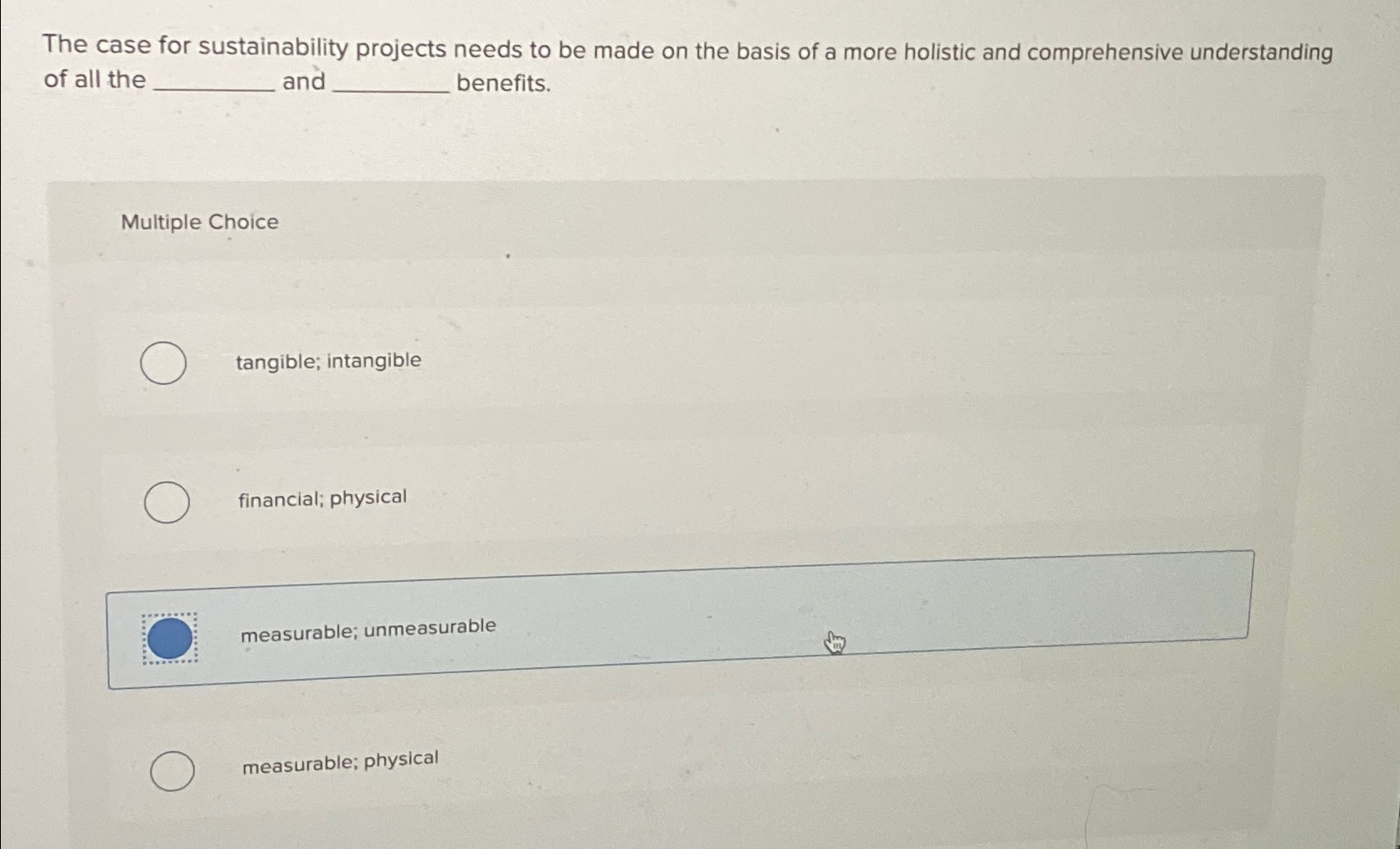  The case for sustainability projects needs to be made on the