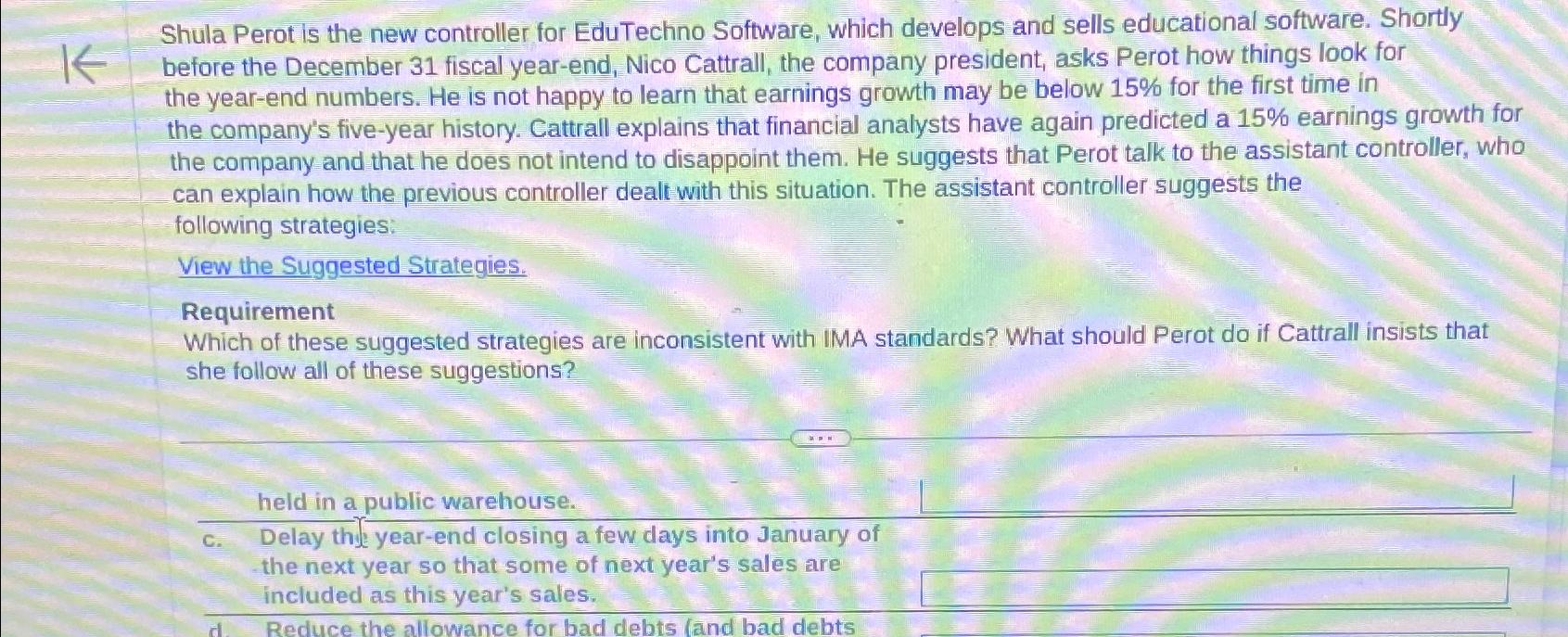  Shula Perot is the new controller for EduTechno Software, which develops