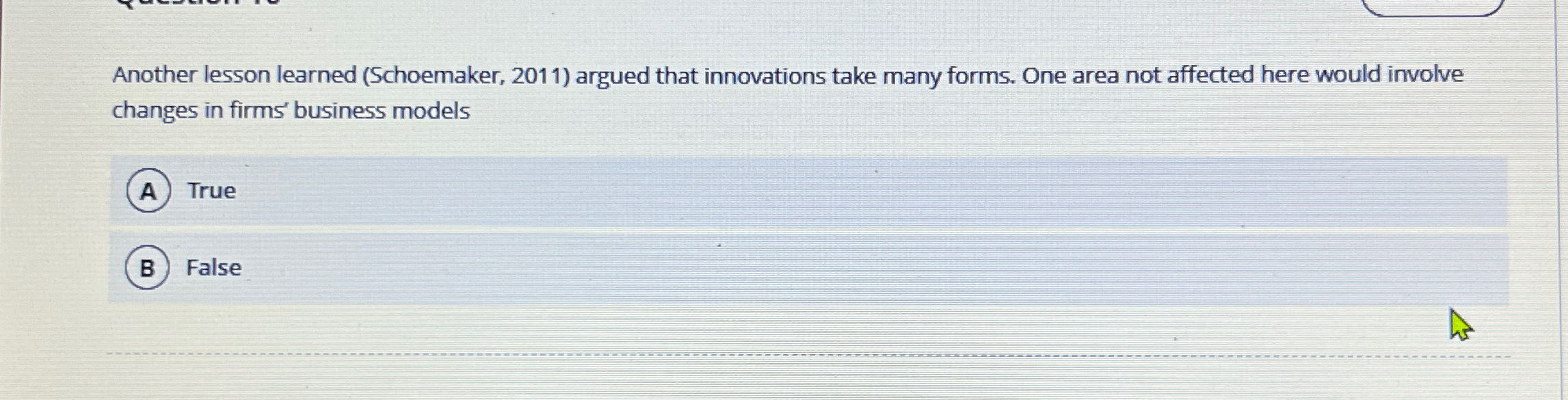  Another lesson learned (Schoemaker,2011) argued that innovations take many forms. One