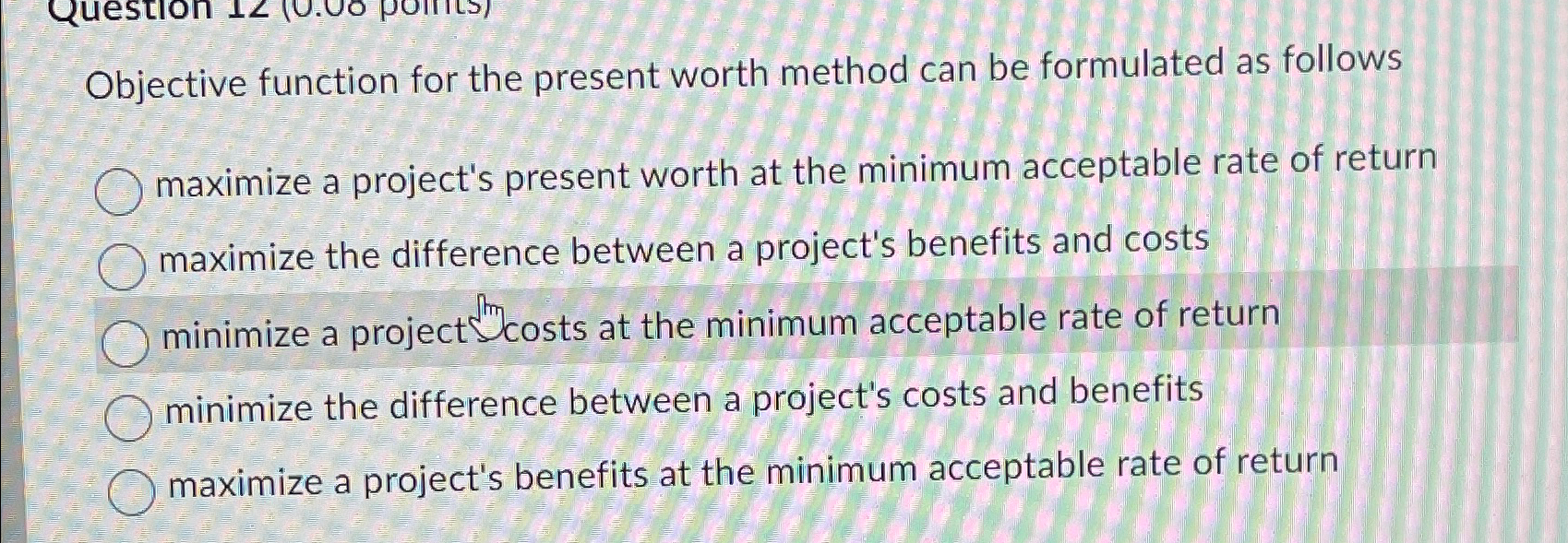  Objective function for the present worth method can be formulated as