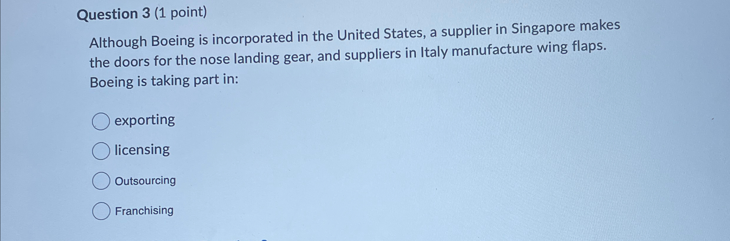  Question 3(1 point) Although Boeing is incorporated in the United States,
