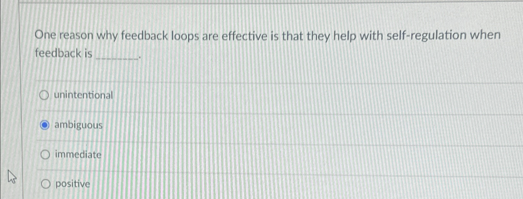  One reason why feedback loops are effective is that they help