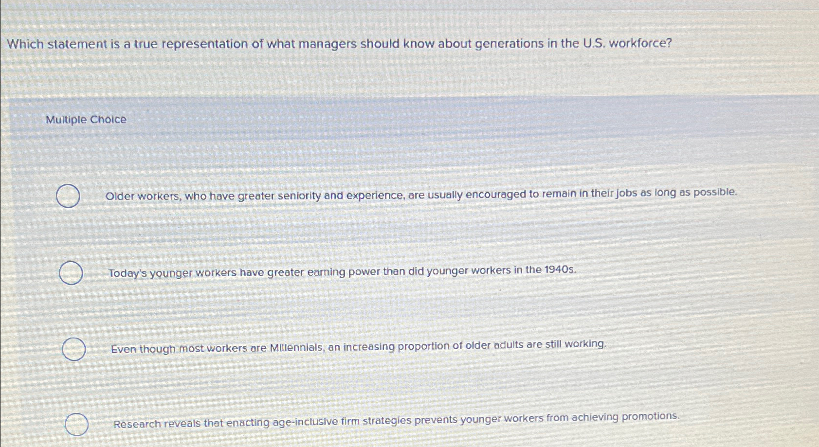  Which statement is a true representation of what managers should know