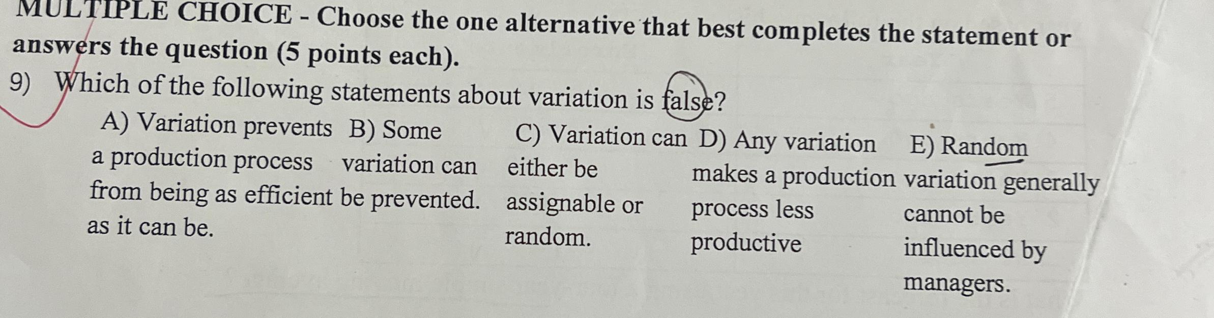  MULTIPLE CHOICE - Choose the one alternative that best completes the