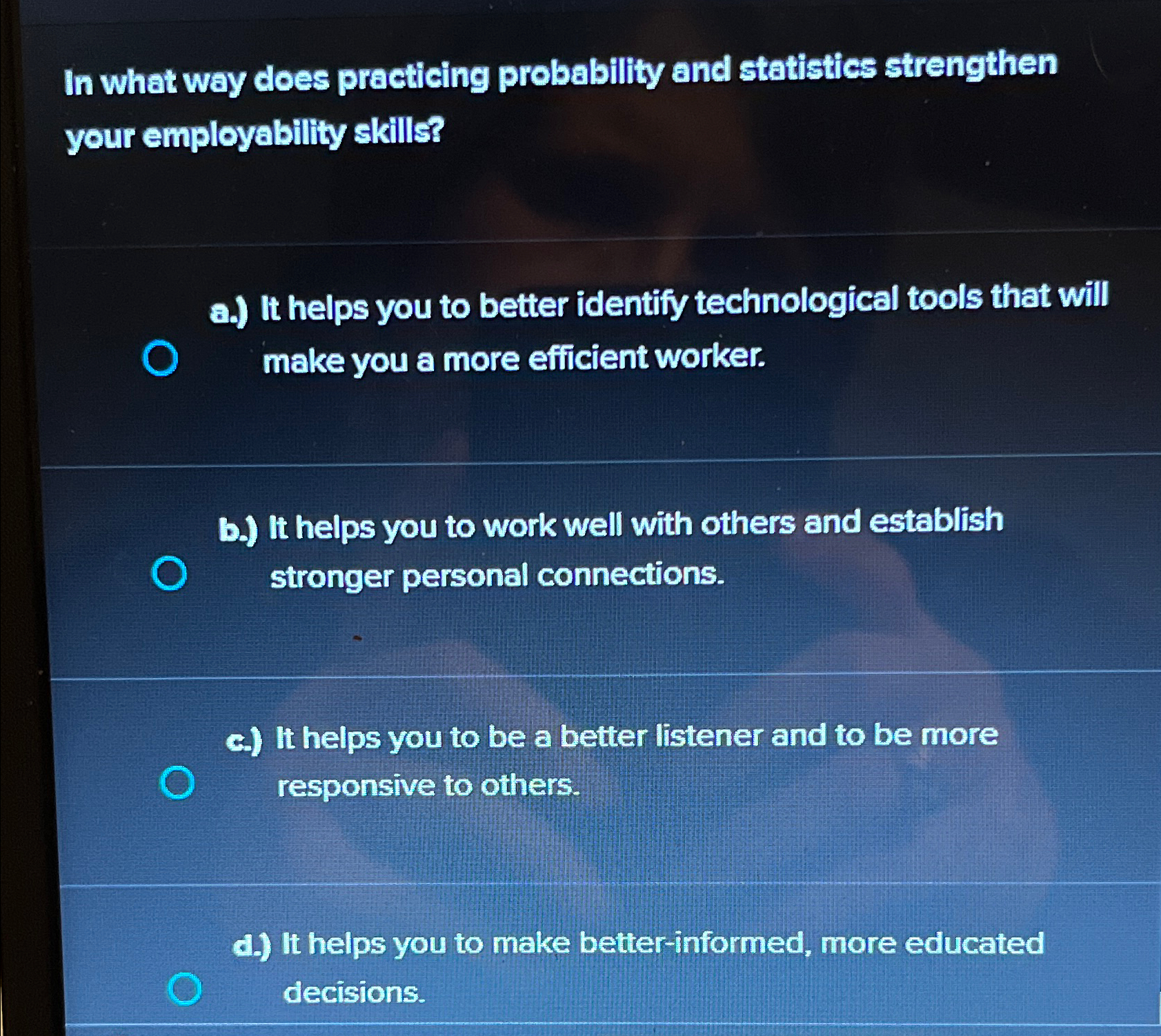  In what way does practicing probability and statistics strengthen your employability