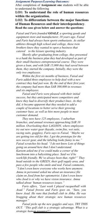 for cource : HR Assignment Purposes/Learning Outcomes: After completion of Assignment one