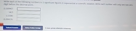  digh befare the decimal point. 0.00447 563 13300 0.00475 