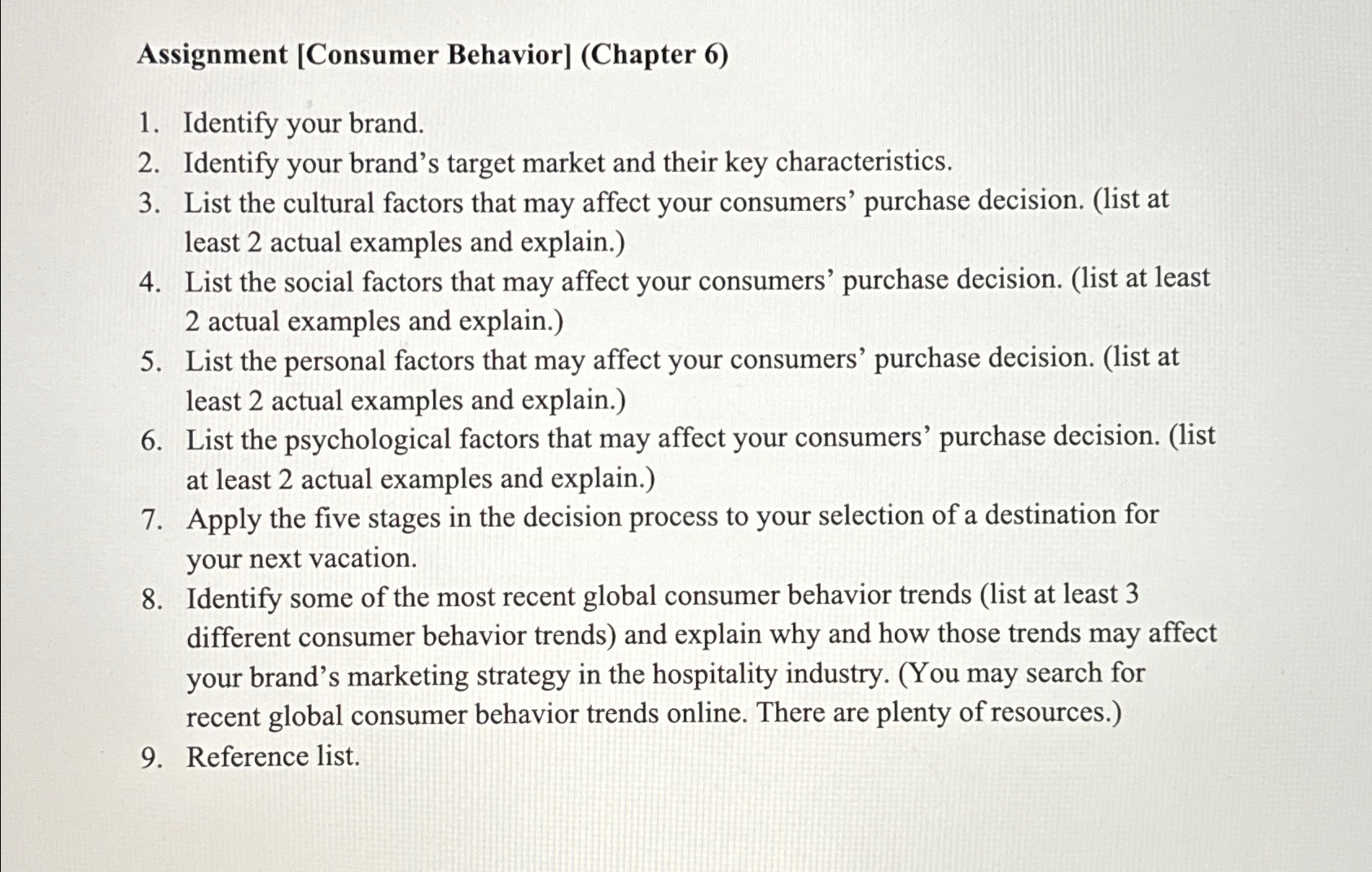  Assignment [Consumer Behavior](Chapter 6) Identify your brand. Identify your brand's target