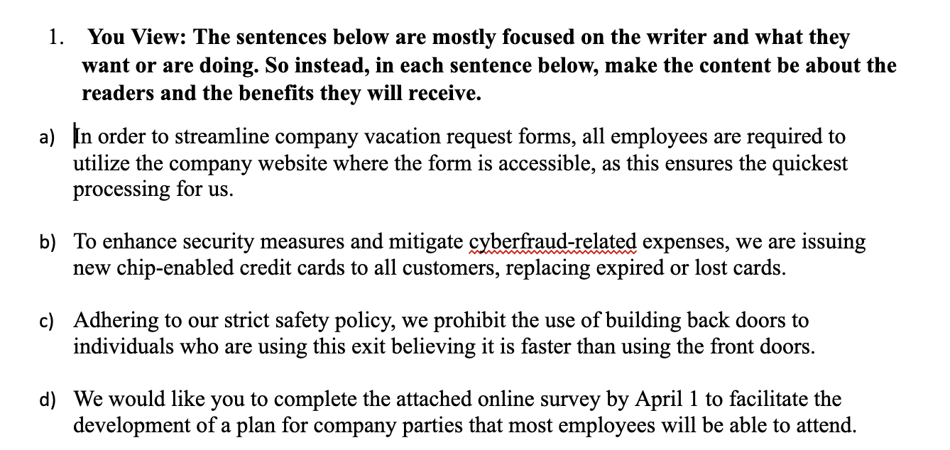  You View: The sentences below are mostly focused on the writer
