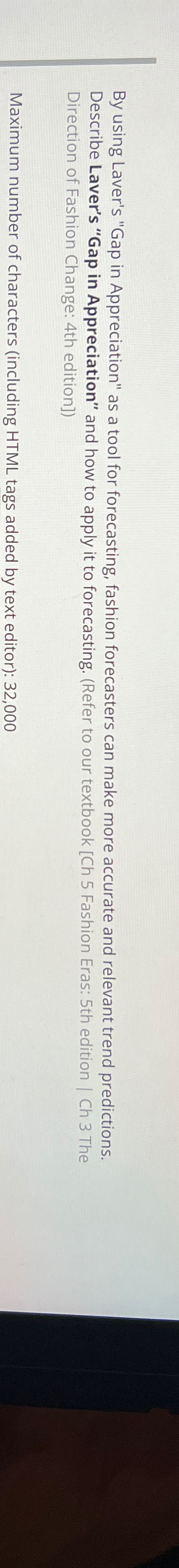  By using Laver's "Gap in Appreciation" as a tool for forecasting,