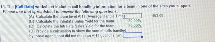  Stuck at question (d) 15. The [Call Data] worksheet includes call