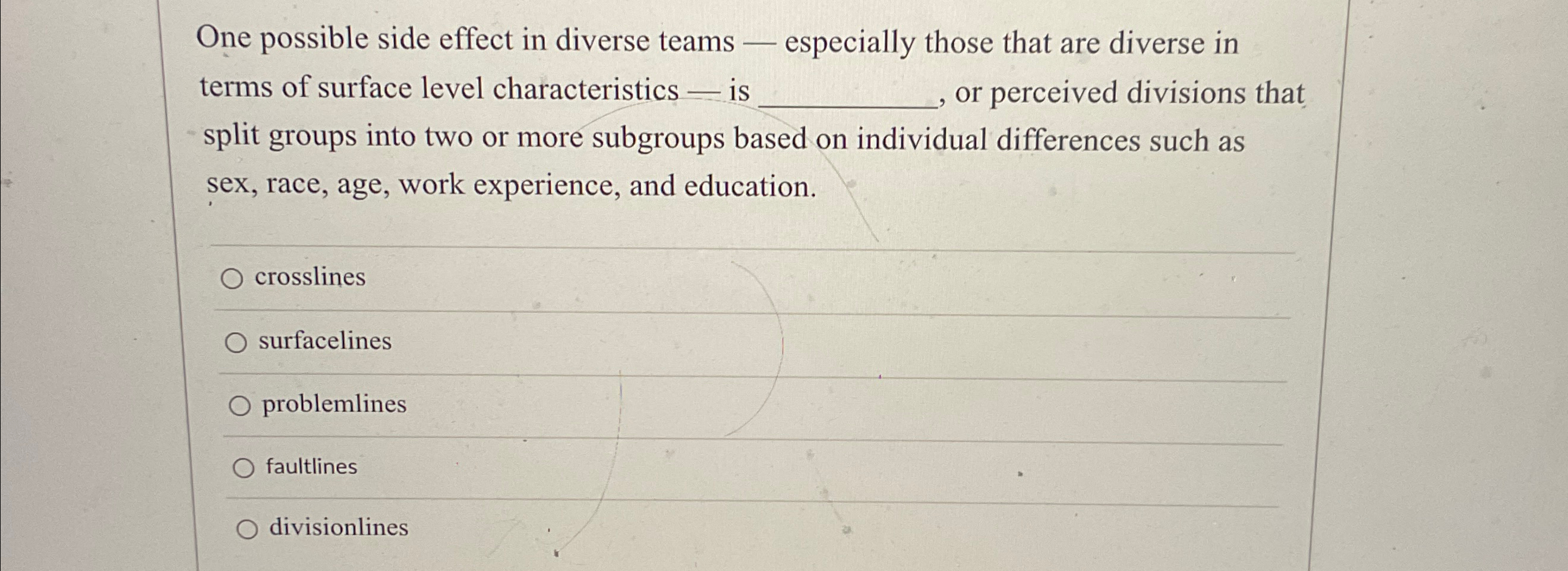  One possible side effect in diverse teams - especially those that