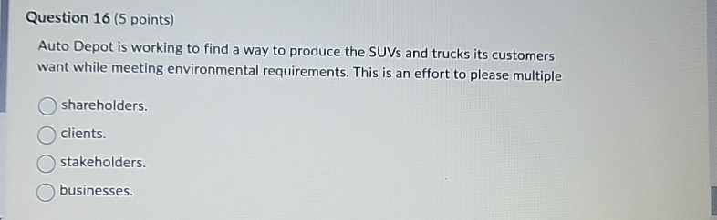  Question 16(5 points) Auto Depot is working to find a way