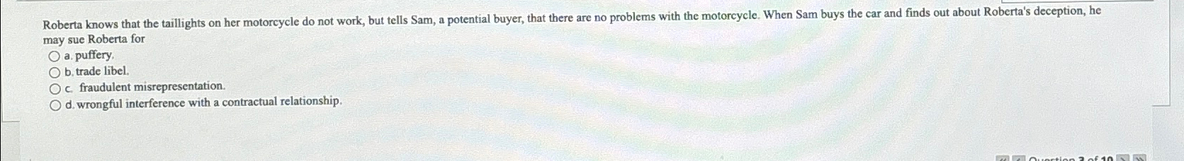  may sue Roberta for a. puffery, b. trade libel. c. fraudulent