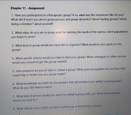  Chapter 11- Assignment Have you participated in a therapeutic group? If
