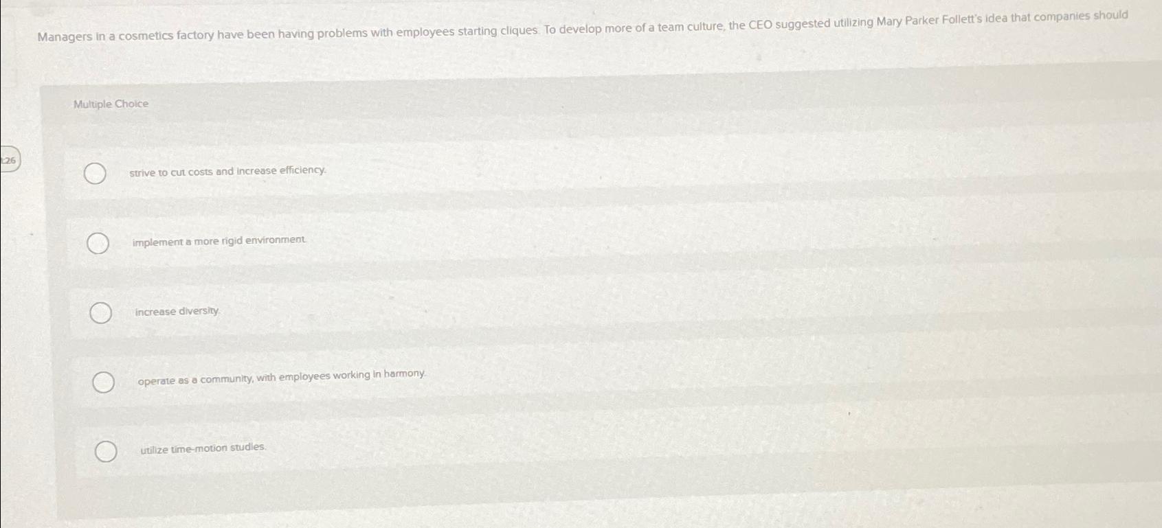 Multiple Choice surive to cut costs and increase efficiency. implement a