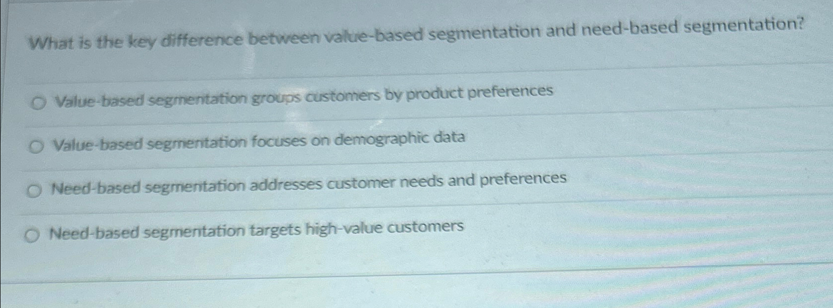  What is the key difference between value-based segmentation and need-based segmentation?