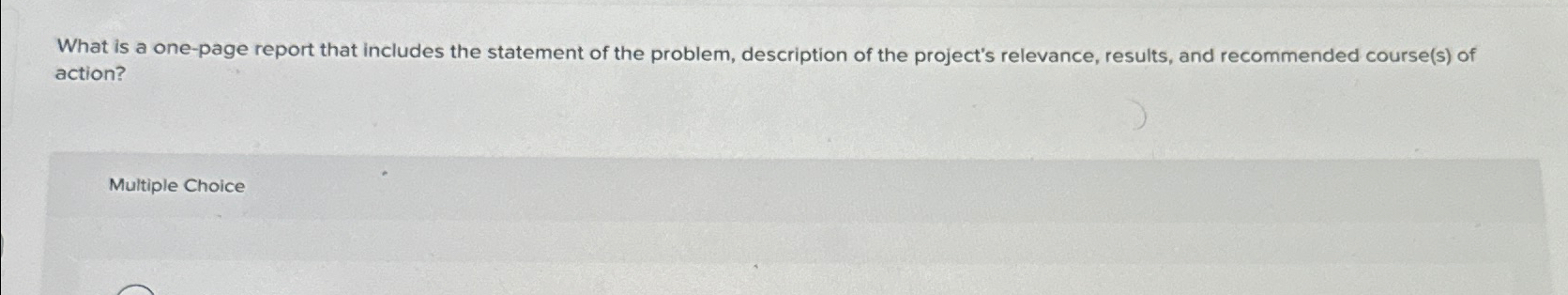  What is a one-page report that includes the statement of the