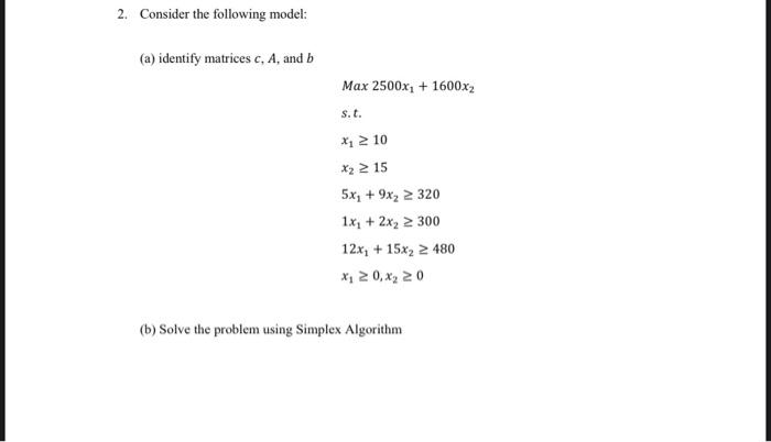 please show work and formulas. 2. Consider the following model: (a) identify