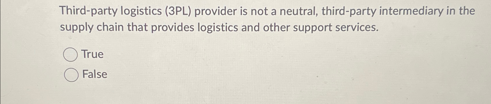  Third-party logistics (3PL) provider is not a neutral, third-party intermediary in