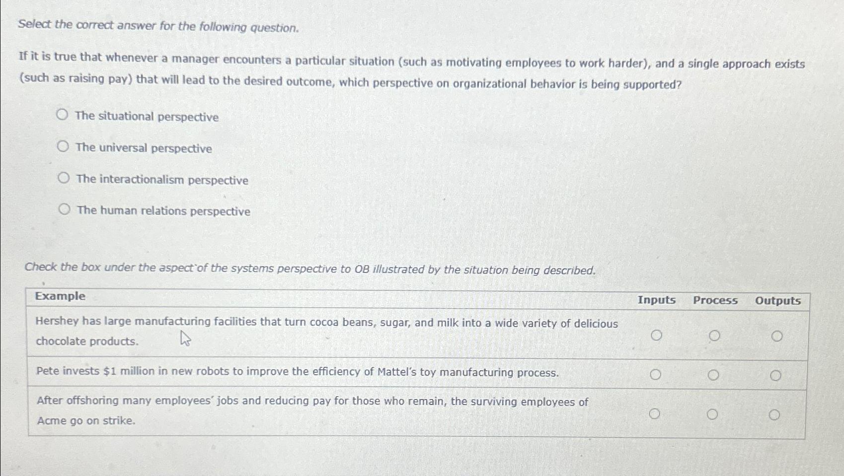  Select the correct answer for the following question. If it is