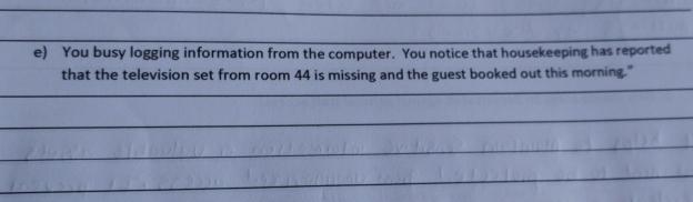 e) You busy logging information from the computer. You notice that