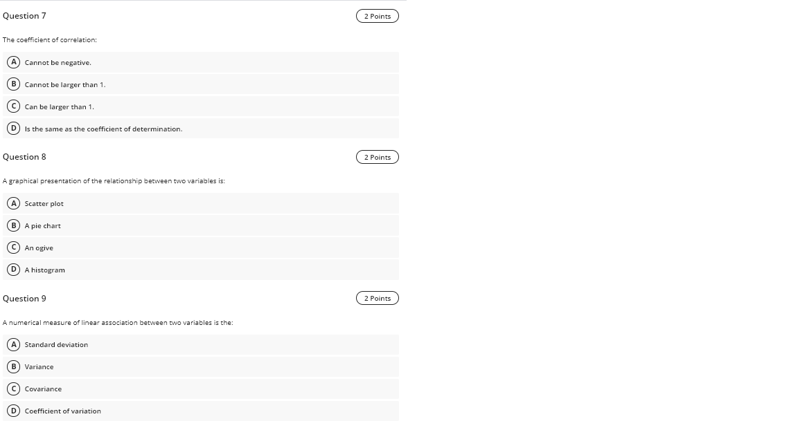 a population is called: A) Statistical inference B Descriptive statistics C Data