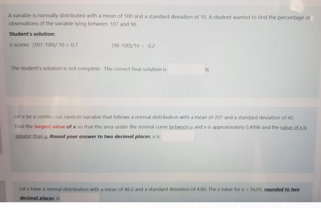 please help with the questions A variable is normally distributed with a