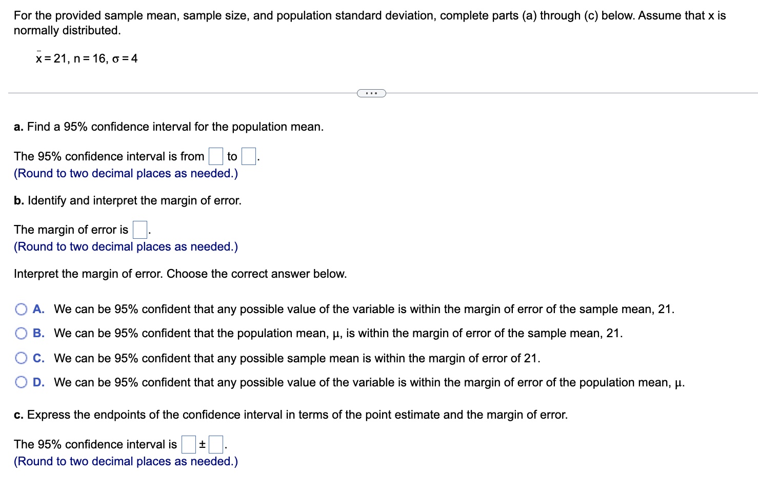 1. For the provided sample mean, sample size, and population standard deviation,