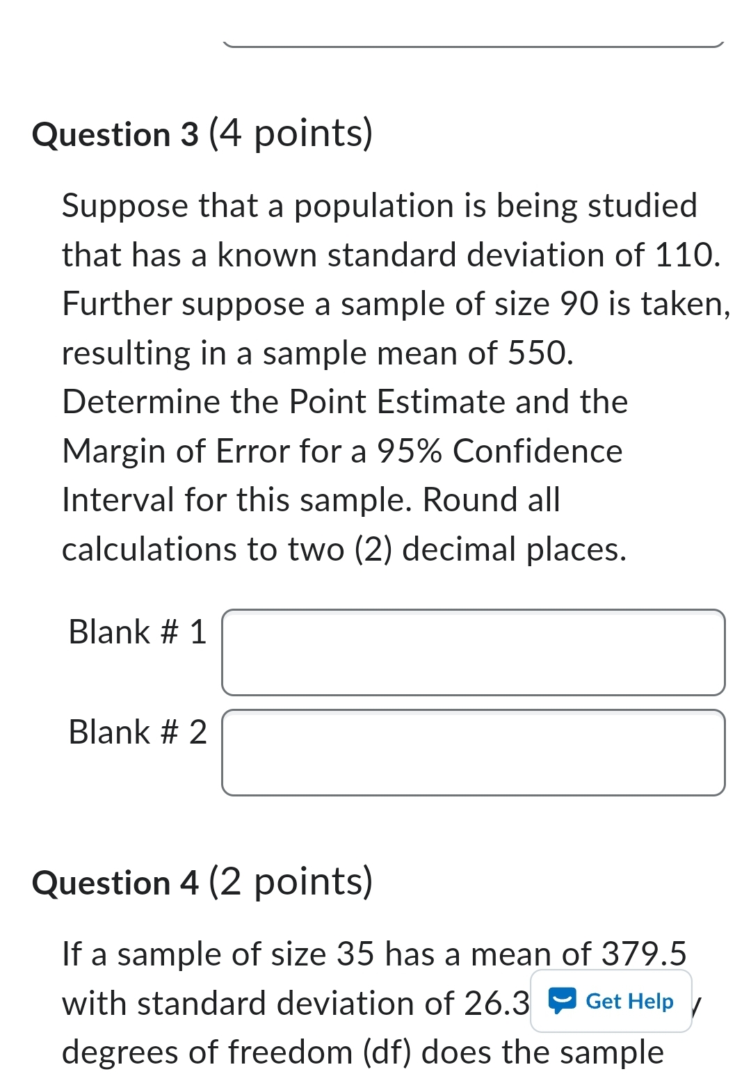 Determine the Point Estimate and the Margin of Error for a 95%