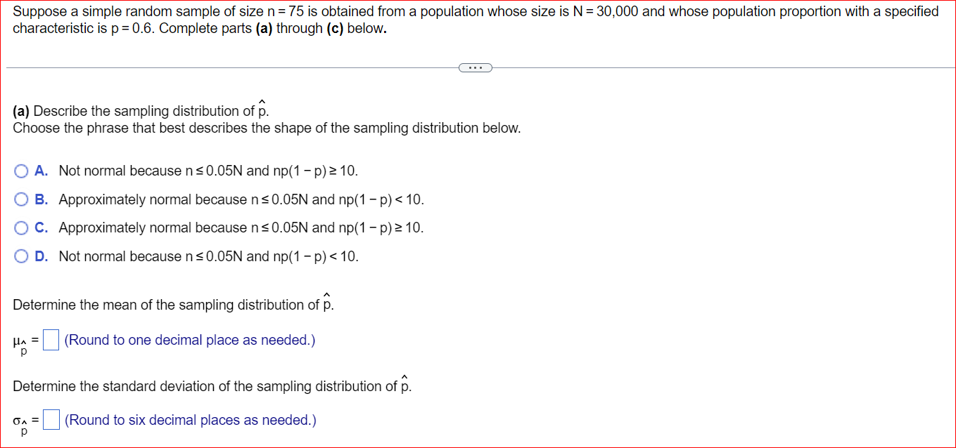 Suppose a simple random sample of size n = 75 is