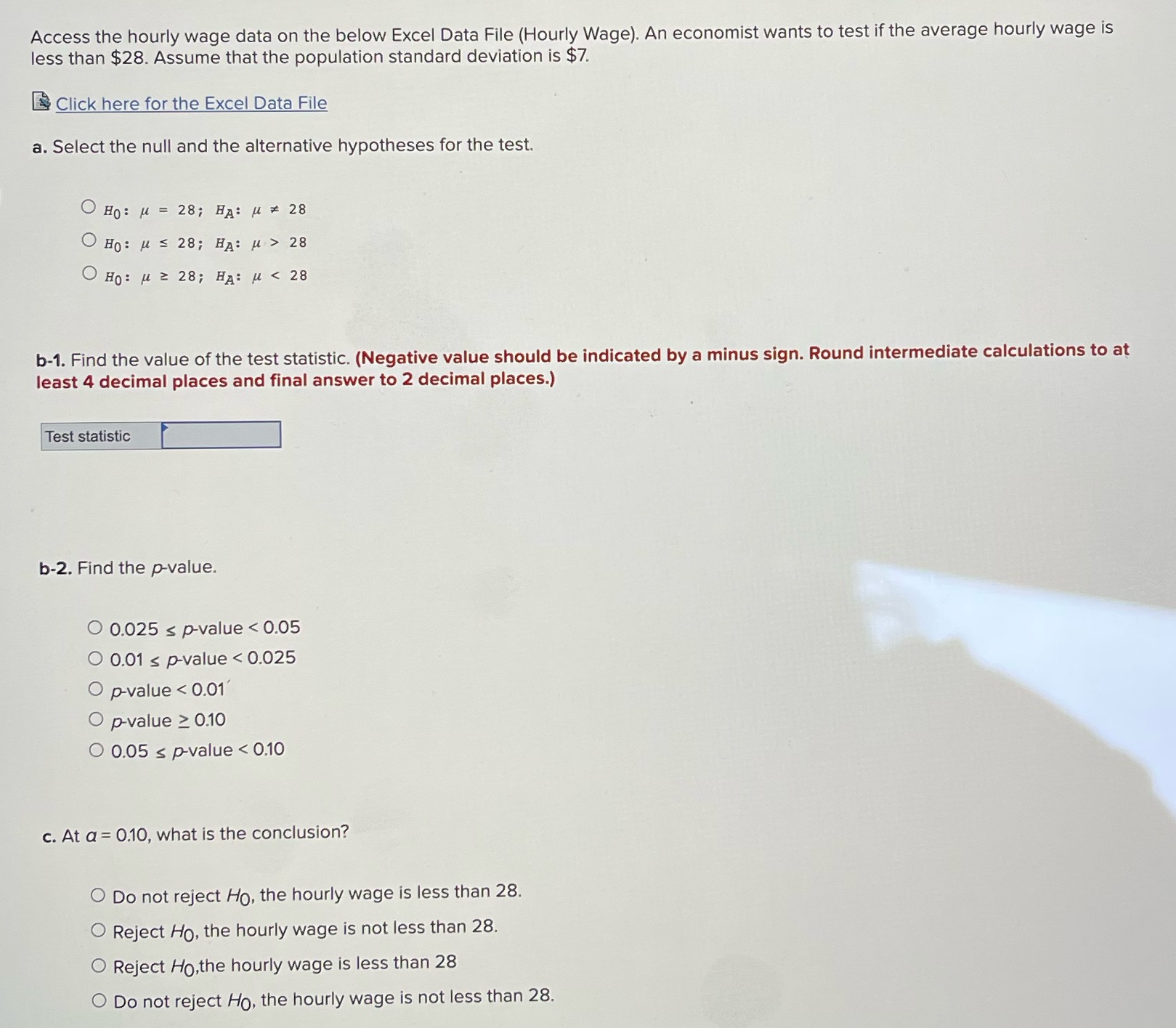  Access the hourly wage data on the below Excel Data File