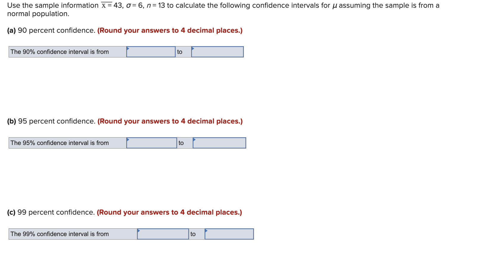 from a normal population. (a) x =25, 0=5, n=10, 90 percentage confidence.