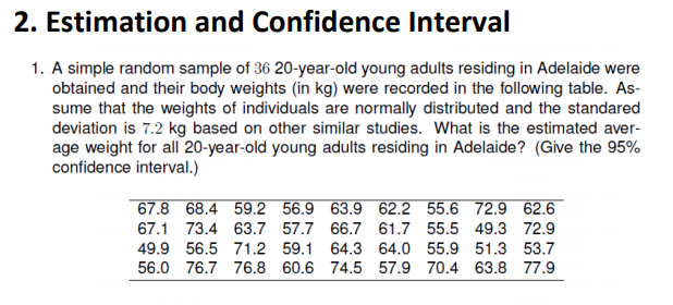 2. Estimation and Confidence Interval 1. A simple random sample of
