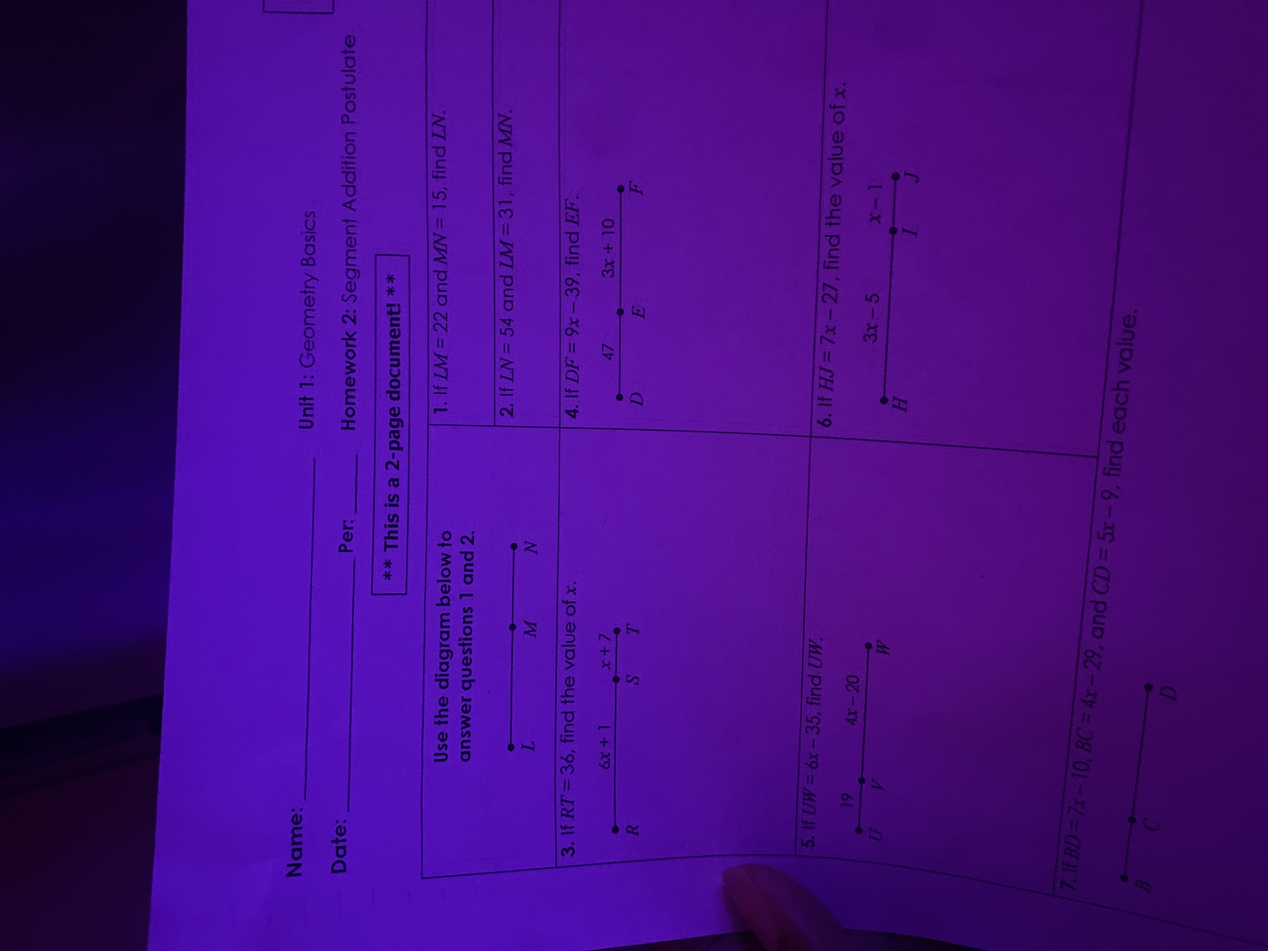  Name: Unit 1: Geometry Basics Date: Per: Homework 2: Segment Addition