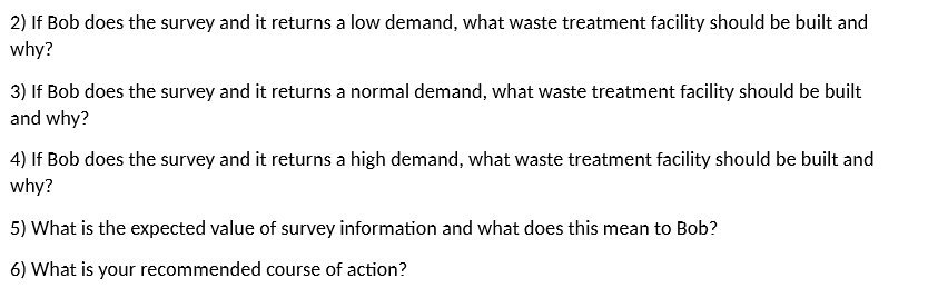 2) If Bob does the survey and it returns a low