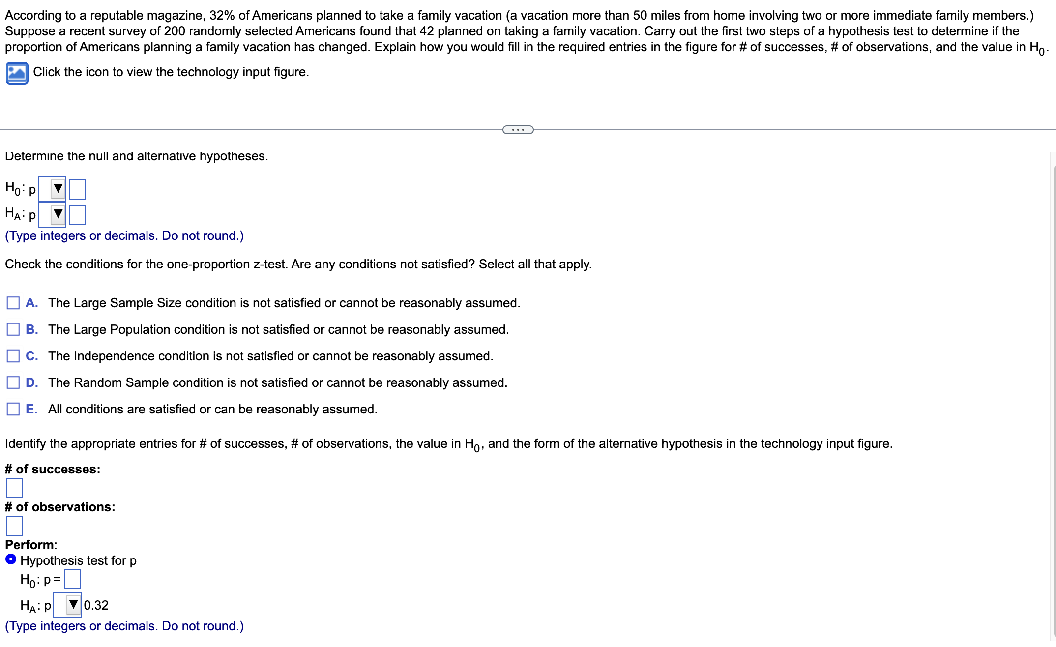 # of observations: Perform: Hypothesis test for p Ho: p = 0.5