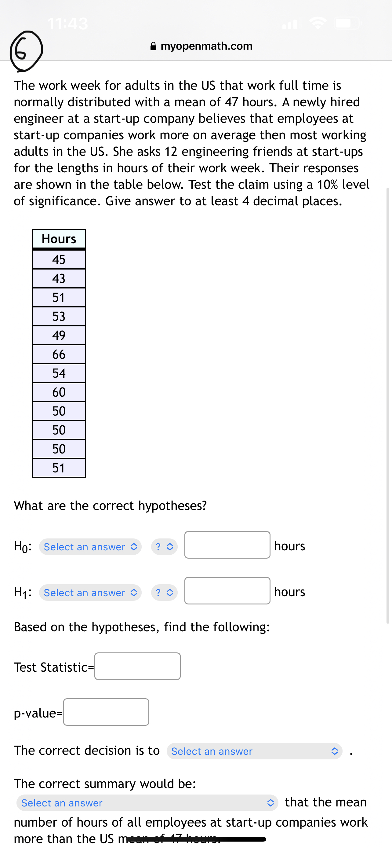 min and the standard deviation is 30.8 min. Use a 0.01 significance