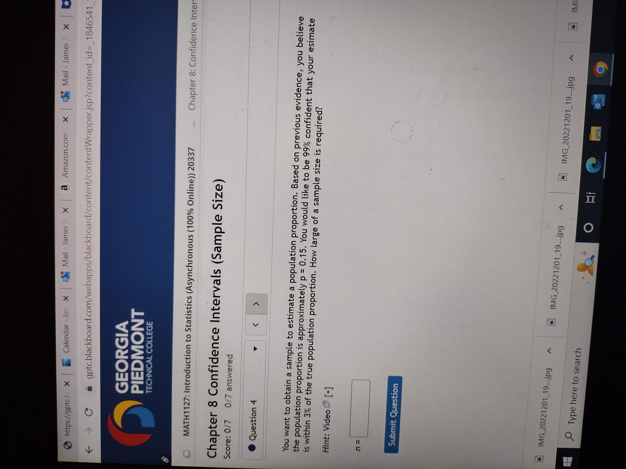 Chapter 8: Confidence Inte Chapter 8 Confidence Intervals (Sample Size) Score: 0/7