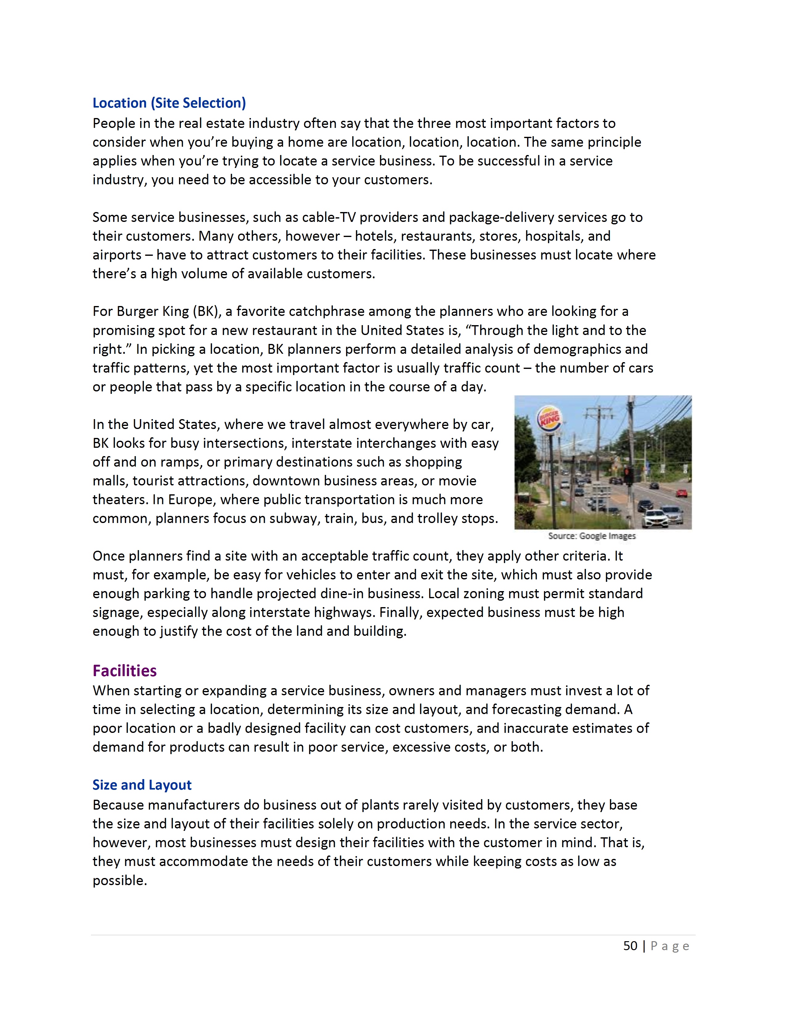 The design of a good or service operation should reflect customer '