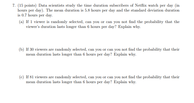  Show all work on calculator 7. (15 points) Data scientists study