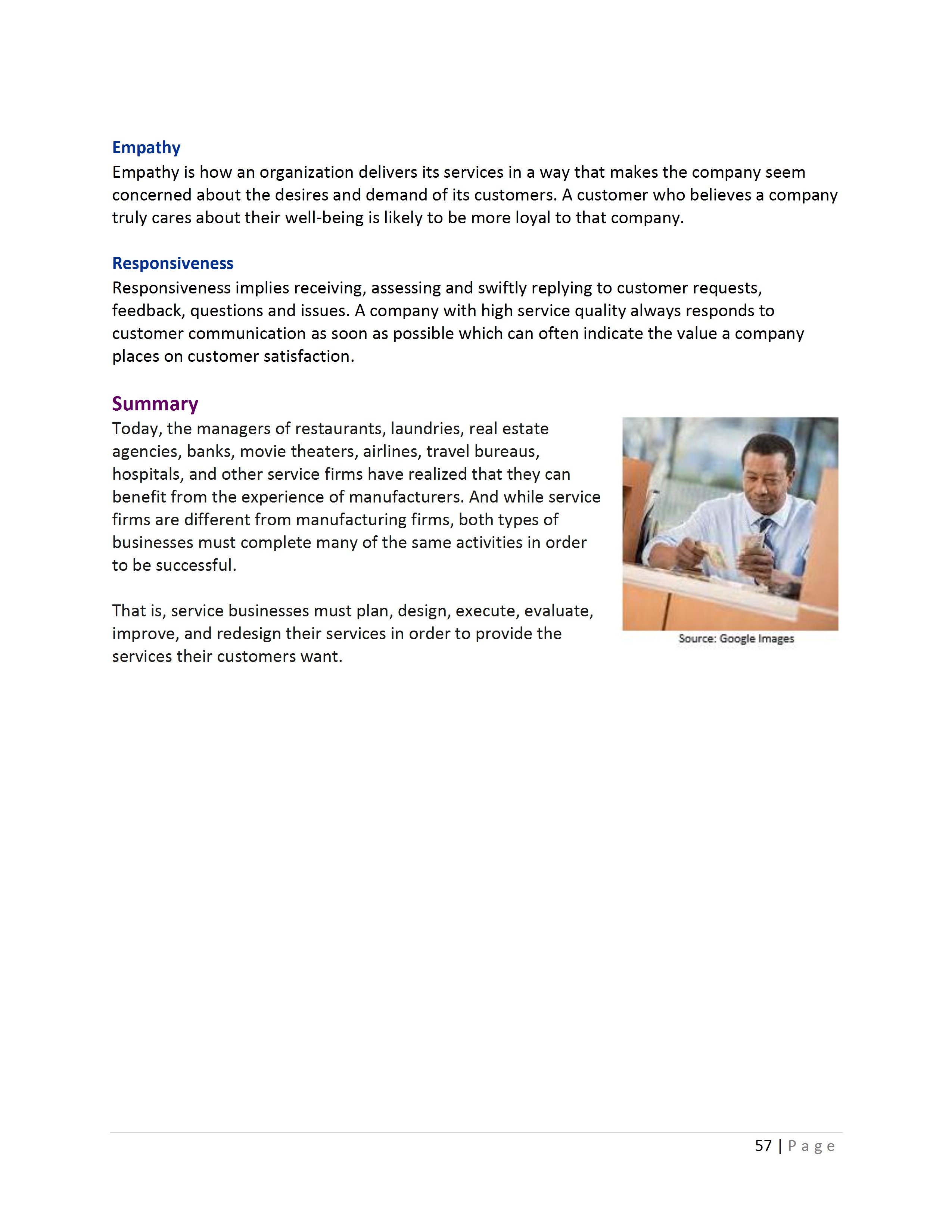 product or delivering a service. Quality function deployment (QFD) is a focused